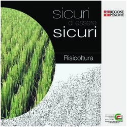 Sicuri sicuri Risicoltura - SIRS-RER