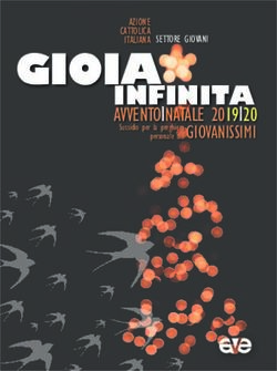 GIOIA INFINITA AVVENTOINATALE 2019I20 GIOVANISSIMI - Editrice Ave