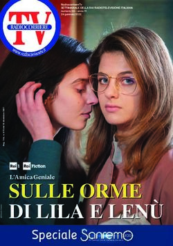 SULLE ORME DI LILA E LEN&Ugrave; - L'Amica Geniale - RadiocorriereTv SETTIMANALE DELLA RAI RADIOTELEVISIONE ITALIANA