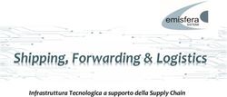 Shipping, Forwarding & Logistics - Infrastruttura Tecnologica a supporto della Supply Chain - Shipping Meets Industry