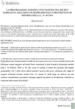 LA PROCREAZIONE ASSISTITA POST MORTEM TRA DIVIETI NORMATIVI, SOLUZIONI GIURISPRUDENZIALI E PROSPETTIVE DI RIFORMA DELLA L. N. 40/2004 - Biodiritto