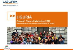 LIGURIA Concept Piano di Marketing 2016 Agenzia regionale per la promozione turistica "in Liguria" - Agenzia "in Liguria"