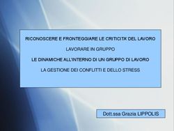 RICONOSCERE E FRONTEGGIARE LE CRITICITA' DEL LAVORO LAVORARE IN GRUPPO LE DINAMICHE ALL'INTERNO DI UN GRUPPO DI LAVORO LA GESTIONE DEI CONFLITTI E ...