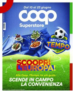 SCENDE IN CAMPO LA CONVENIENZA - Alla Coop, l'Europa ha pi&ugrave; gusto - Dal 10 al 23 giugno - VolantinoPiu