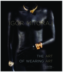 Igor mitoraj - the art of wearing art - Galleria d'Arte Contini