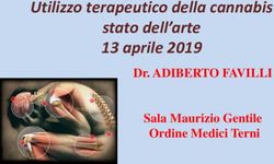 Utilizzo terapeutico della cannabis stato dell'arte 13 aprile 2019 - Dr. ADIBERTO FAVILLI Sala Maurizio Gentile Ordine Medici Terni - ordine dei ...
