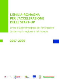 L'EMILIA-ROMAGNA PER L'ACCELERAZIONE DELLE START-UP - 2017-2020 Linee di azioni integrate per far crescere le start-up in regione e nel mondo ...