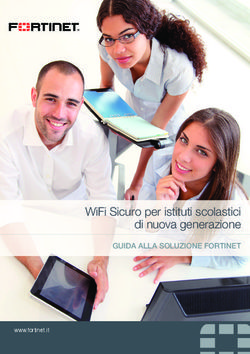 WIFI SICURO PER ISTITUTI SCOLASTICI DI NUOVA GENERAZIONE - GUIDA ALLA SOLUZIONE FORTINET