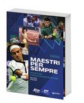 TO RI NO - MAESTRI PER SEMPRE Nitto ATP Finals, il tennis dei più grandi arriva in Italia - Federazione Italiana Tennis