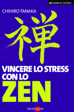 ZENVINCERE LO STRESS - CHIHIRO TANAKA MIGLIORA TE STESSO