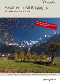 Vacanze in Val Bregaglia - Semplicemente autentiche era un Bregagliotto? - Maloja, Casaccia, Vicosoprano, Stampa, Bondo, Promontogno, Soglio ...