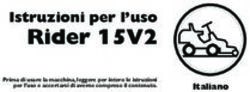 Rider 15V2 Istruzioni per l'uso - Italiano - Giachino Garden