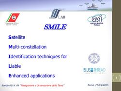 SMILE Satellite Multi-constellation Identification techniques for Liable Enhanced applications