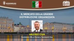 IL MERCATO DELLA GRANDE DISTRIBUZIONE ORGANIZZATA - VALERIO CIVA Fondatore Effe.ci Parma e Tenimenti Civa - Assoenologi