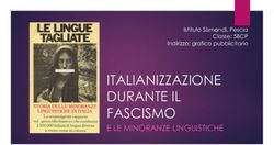 ITALIANIZZAZIONE DURANTE IL FASCISMO - E LE MINORANZE LINGUISTICHE - Istituto Sismondi, Pescia Classe: 5BCP Indirizzo: grafico pubblicitario
