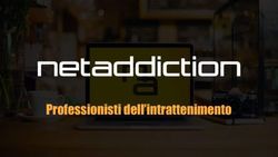 Professionisti dell'intrattenimento - Netaddiction