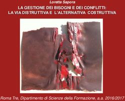 LA GESTIONE DEI BISOGNI E DEI CONFLITTI: LA VIA DISTRUTTIVA E L'ALTERNATIVA COSTRUTTIVA - Loretta Sapora - Dipartimento di Scienze della ...