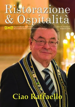 Ristorazione & Ospitalità - Ciao Raffaello - Organo ufficiale dell'AMIRA Associazione Maîtres Italiani Ristoranti e Alberghi