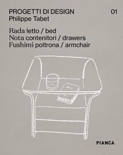 PROGETTI DI DESIGN Philippe Tabet - Rada letto / bed 01 - PIANCA