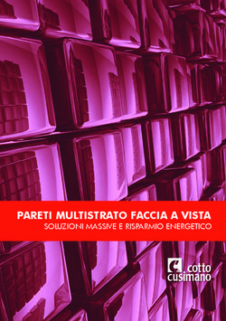 PARETI MULTISTRATO FACCIA A VISTA - SOLUZIONI MASSIVE E RISPARMIO ENERGETICO