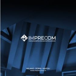 MILANO ROMA NAPOLI www.imprecomsrl.it - Imprecom srl