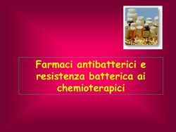 Farmaci antibatterici e resistenza batterica ai chemioterapici - DST Unisannio