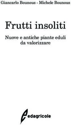 Frutti insoliti Nuove e antiche piante eduli da valorizzare - Giancarlo Bounous - Michele Bounous - Edagricole