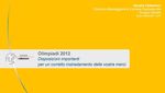 Olimpiadi 2012 Disposizioni importanti per un corretto instradamento delle vostre merci