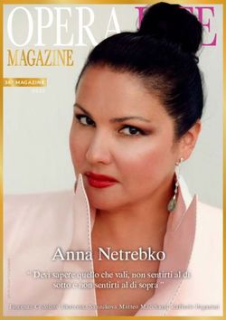 Anna Netrebko " Devi sapere quello che vali, non sentirti al di sotto e non sentirti al di sopra " - OperaLife