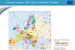 L'Unione europea: 500 milioni di abitanti, 28 paesi - Stati membri dell'Unione europea Paesi candidati e potenziali candidati - UniBa