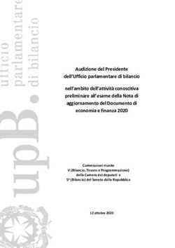 Audizione del Presidente dell'Ufficio parlamentare di bilancio nell'ambito dell'attività conoscitiva preliminare all'esame della Nota di ...