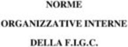 NORME ORGANIZZATIVE INTERNE DELLA F.I.G.C.