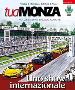 Uno show internazionale - NOTIZIE E SERVIZI DAL tuo COMUNE Periodico di informazione della Città di Monza - Comune di Monza