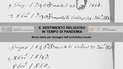 IL SENTIMENTO RELIGIOSO IN TEMPO DI PANDEMIA - Breve storia per immagini dell'architettura locale