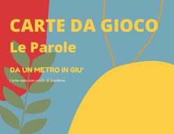 CARTE DA GIOCO Le Parole - DA UN METRO IN GIU' - Fondazione Cosso