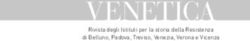VENETICA Rivista degli Istituti per la storia della Resistenza di Belluno, Padova, Treviso, Venezia, Verona e Vicenza - Iveser