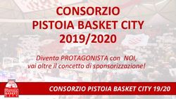 CONSORZIO PISTOIA BASKET CITY - 2019/2020 Diventa PROTAGONISTA con NOI, vai oltre il concetto di sponsorizzazione!