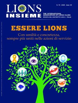 ESSERE LIONS Con umilt&agrave; e concretezza, sempre pi&ugrave; uniti nelle azioni di servizio - Distretto 108A