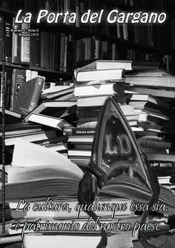 La Porta del Gargano - La cultura, qualunque essa sia, &egrave; patrimonio del nostro paese - San Nicandro Garganico