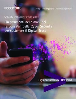 Più strumenti nelle mani dei responsabili della Cyber Security per sostenere il Digital Trust - Security Technology Vision 2016: Accenture