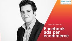 Facebook ads per ecommerce - FRANCESCO AGOSTINIS - SEOZoom Academy